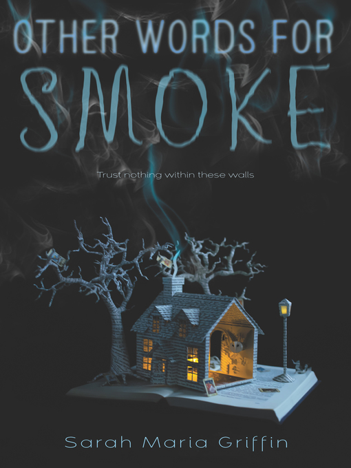 Title details for Other Words for Smoke by Sarah Maria Griffin - Available